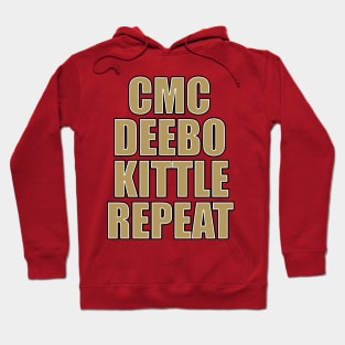 CMC, Deebo, Kittle, Repeat Hoodie